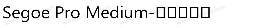 Segoe Pro Medium字体转换
